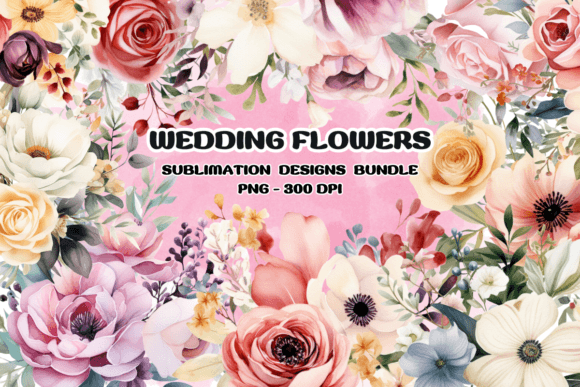 Elegant Wedding Flowers Watercolor Sublimation Designs